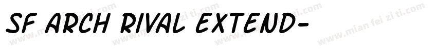 SF Arch Rival Extend字体转换